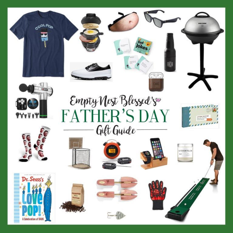 Empty Nest Blessed’s Father’s Day Gift Guide | We Love Dads!