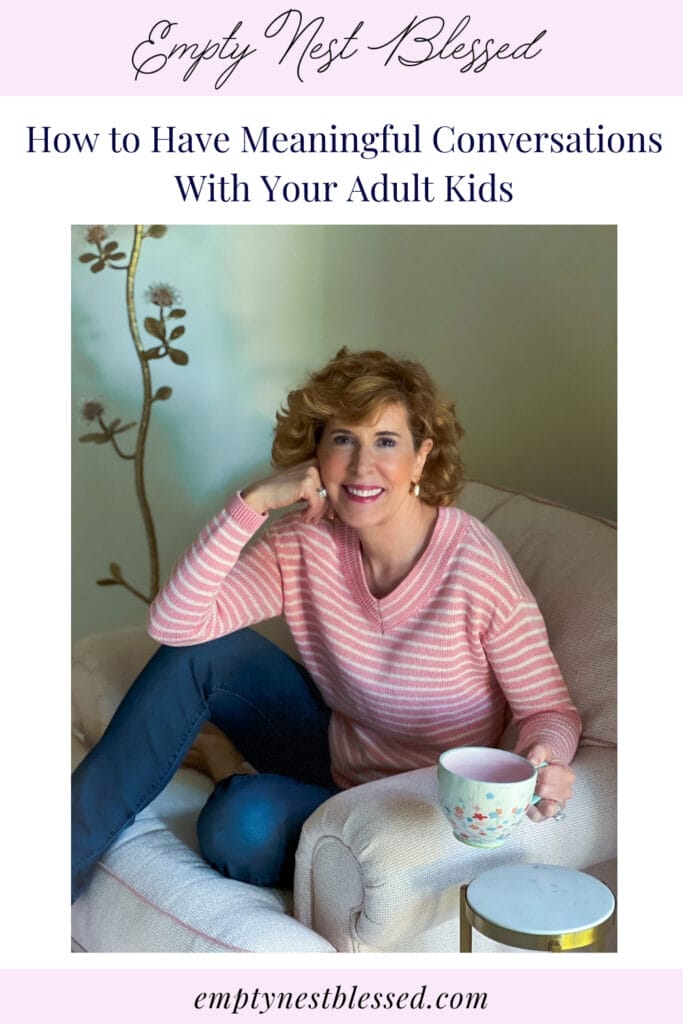 pinterest pin for how to have meaningful conversations with your adult kids