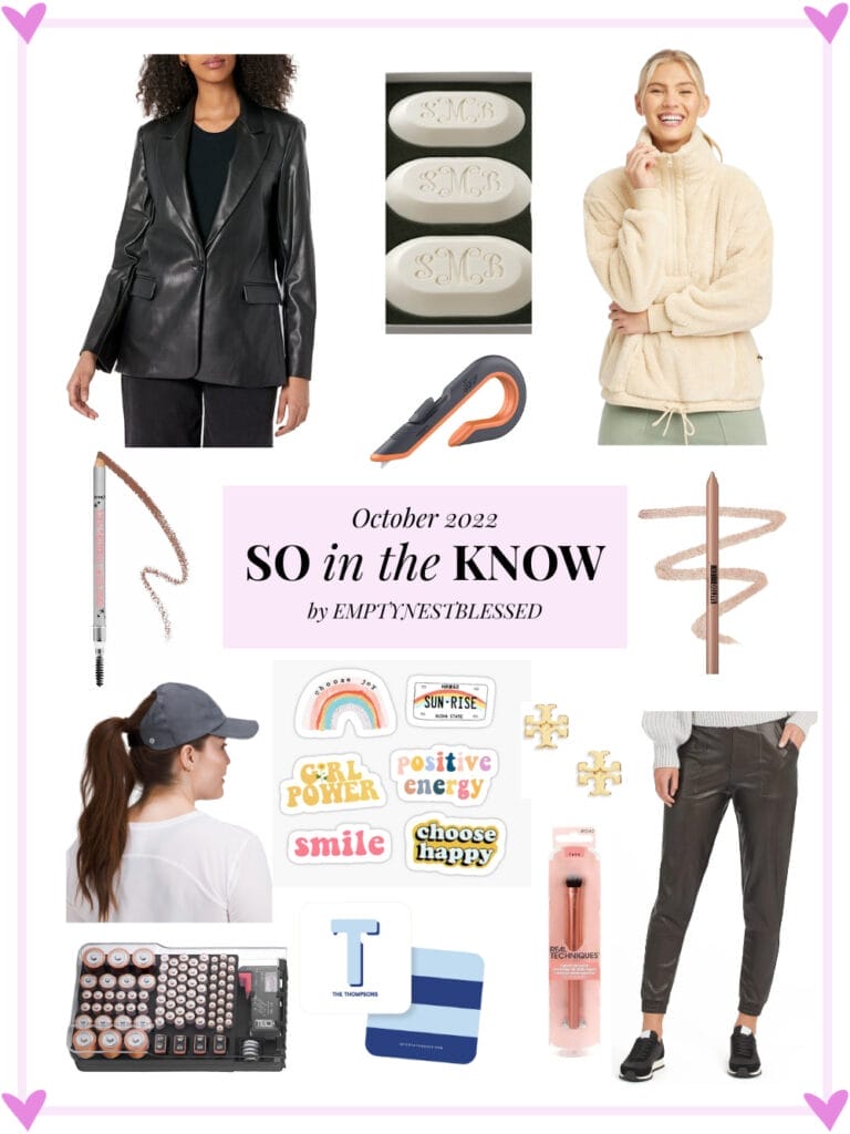 SO in the KNOW | What I’m Learning & Loving in October