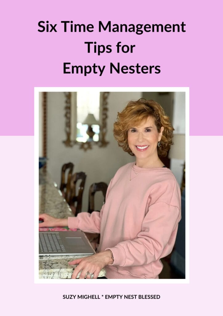 graphic of 6 time management tips for empty nesters