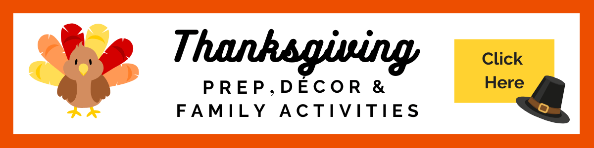 banner that says thanksgiving prep decor and family activities